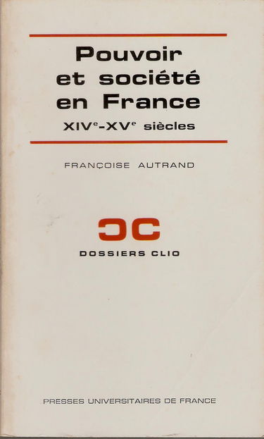 Pouvoir et société en France XIV XVe siècles