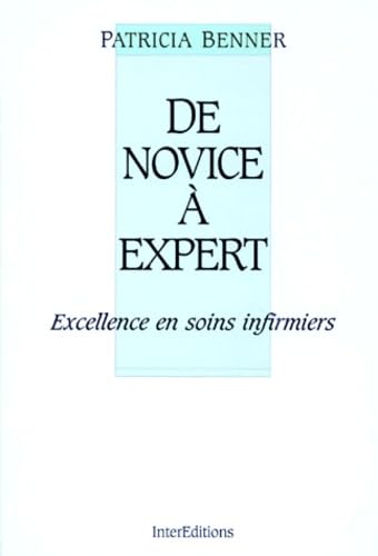 De novice à expert : excellence en soins infirmiers