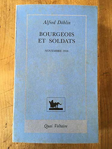 Novembre 1918 : une révolution allemande. Bourgeois et soldats