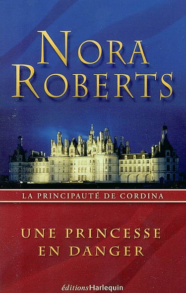 La principauté de Cordina. Vol. 1. Une princesse en danger