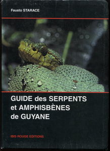 Guide des serpents et amphisbènes de Guyane