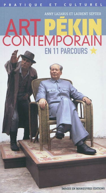 Pékin, art contemporain : en 11 parcours