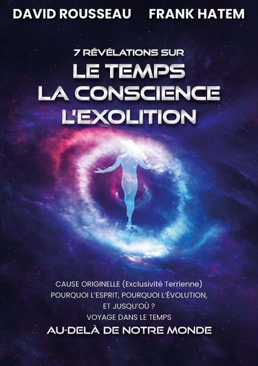 Couverture de 7 révélations sur le temps, la conscience, l'exolition