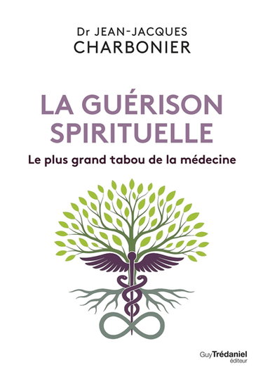 La guérison spirituelle : le plus grand tabou de la médecine