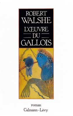 L'Oeuvre du Gallois
