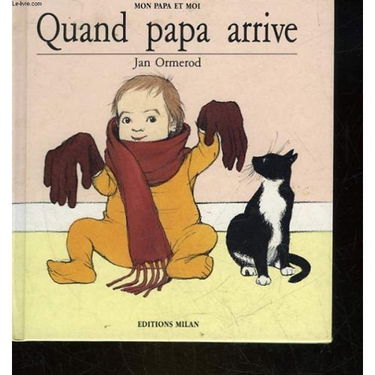 Quand papa arrive