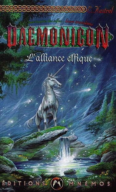 Le sanctuaire des elfes. Vol. 3. L'alliance elfique