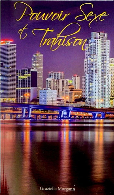 Pouvoir Sexe et Trahison