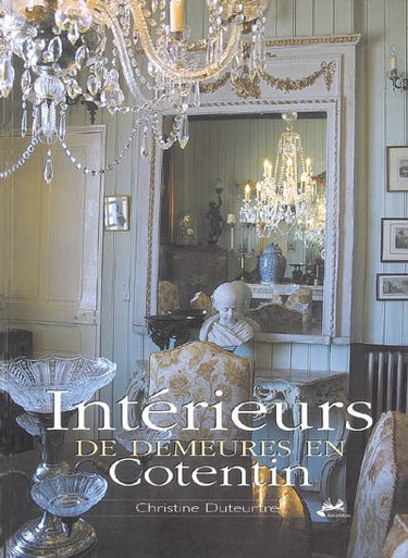 Couverture de Intérieurs de demeures en Cotentin