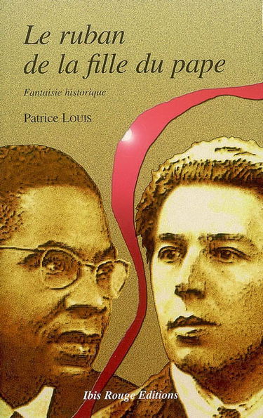 Le ruban de la fille du pape : fantaisie historique