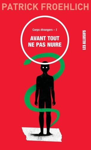 Avant tout ne pas nuire: Corps étrangers - 1