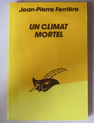 Un Climat mortel