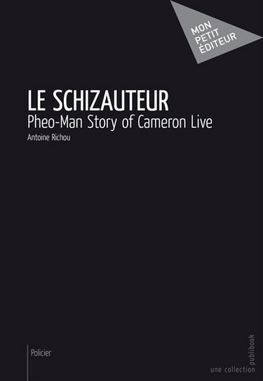 Le schizauteur