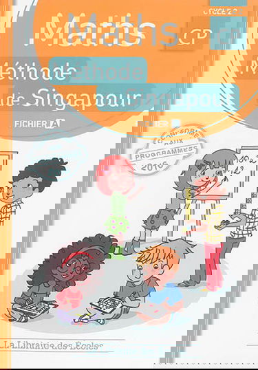 Maths, méthode de Singapour, CP, cycle 2 : fichier A