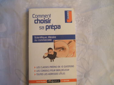 Comment Choisir Sa Prepa. 2eme Edition