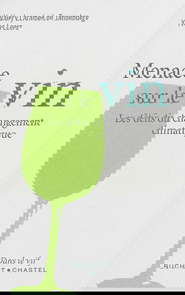 Menace sur le vin : les défis du changement climatique