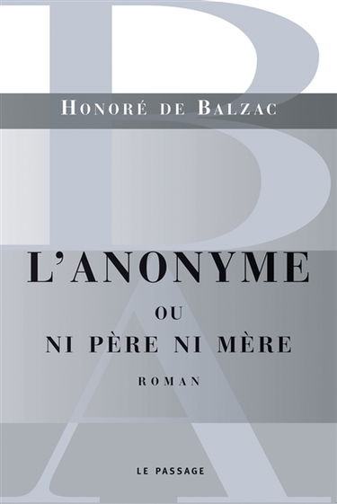 L'anonyme ou Ni père, ni mère