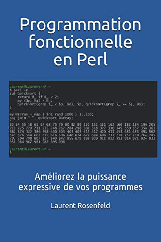 Programmation fonctionnelle en Perl: Améliorez la puissance expressive de vos programmes