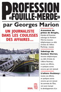 Profession fouille-merde : un journaliste dans les coulisses des affaires