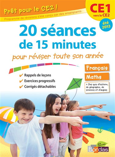 Prêt pour le CE2 ! : 20 séances de 15 minutes pour réviser toute son année : CE1 vers le CE2, été 2013
