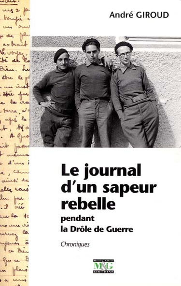 Le journal d'un sapeur rebelle pendant la drôle de guerre