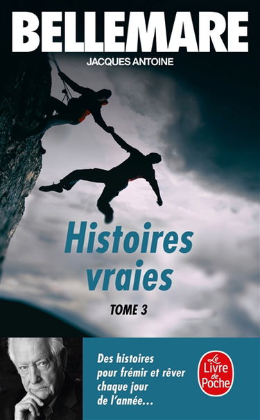 Histoires vraies. Vol. 3