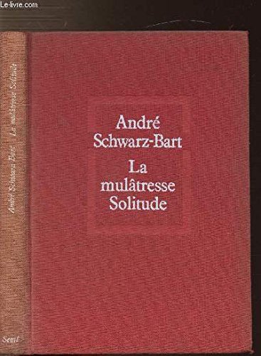 La Mulâtresse solitude