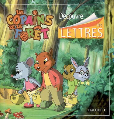 Découvre les lettres : les copains de la forêt