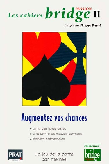 Couverture de Augmentez vos chances : cumul des lignes de jeu, lutte contre les mauvais partages, chances additionnelles
