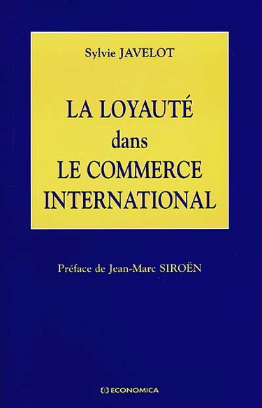 La loyauté dans le commerce international