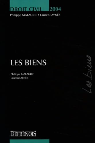Les biens: Edition 2004