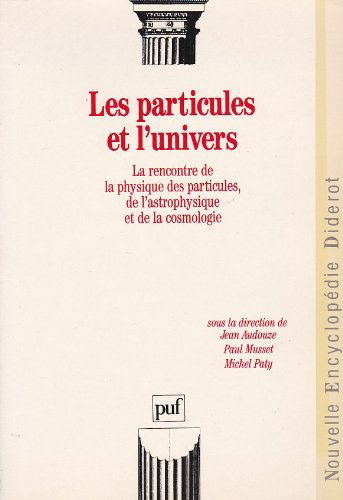 Les Particules et l'Univers