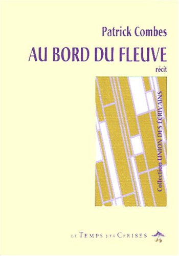 Au bord du fleuve
