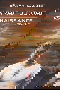 L'arme Ultime: Renaissance