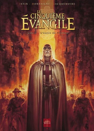 Le cinquième Evangile. Vol. 2. L'antre de Cerbère