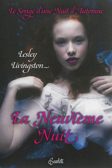 Le songe d'une nuit d'automne. Vol. 1. La neuvième nuit