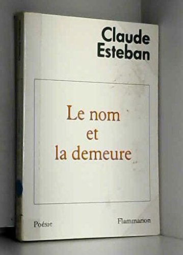 Le Nom et la demeure