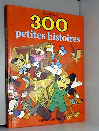 300 [trois cents] petites histoires