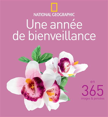 Une année de bienveillance : en 365 images & pensées