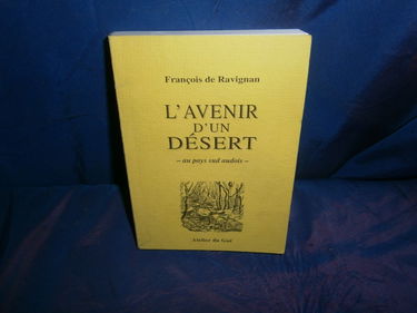 L'avenir d'un désert : au pays sud-audois