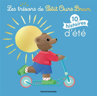Les trésors de Petit Ours Brun : 10 histoires de l'été