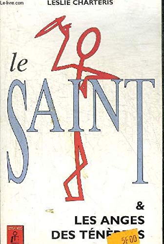 Le Saint. Vol. 3. Anges des ténèbres