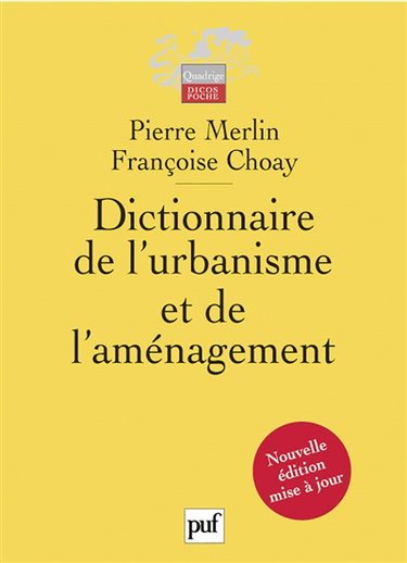 Dictionnaire de l'urbanisme et de l'aménagement