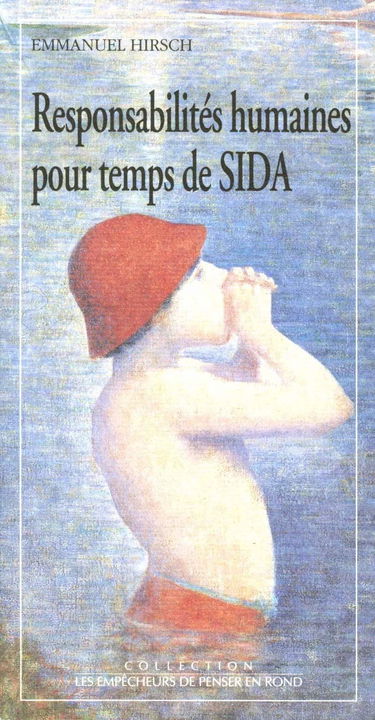 Responsabilités humaines pour temps de sida : les enjeux éthiques