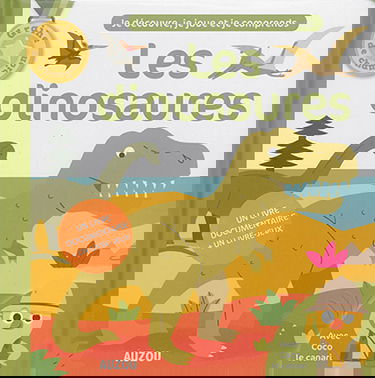 Les dinosaures : avec Coco le canari