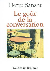 Le goût de la conversation