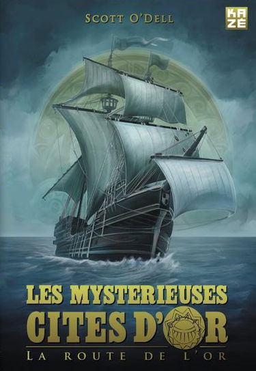 Les mystérieuses cités d'or : la route de l'or