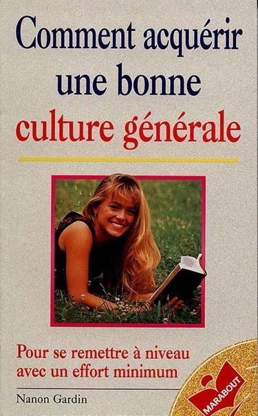 Comment acquérir une bonne culture générale