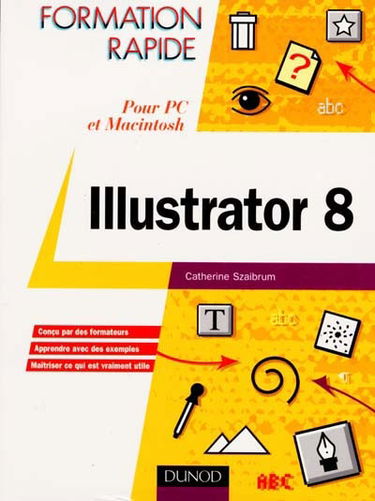 Illustrator 8 : pour PC et Macintosh