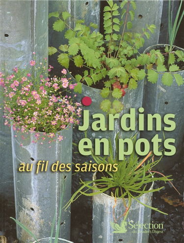 Jardins en pots : au fil des saisons